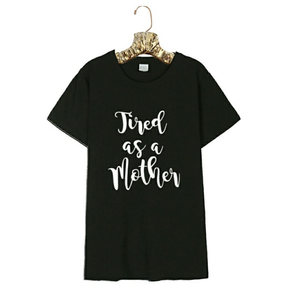 Tired as a Mother t-shirt plus sizes M-XXL - Picture 2 of 6